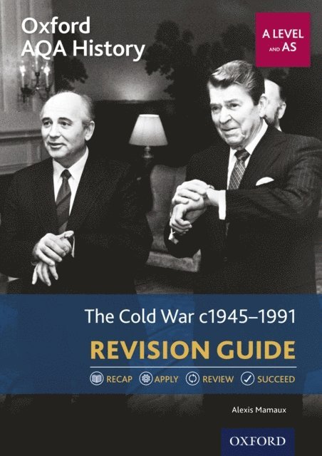 Alexis Mamaux - Oxford AQA History for A Level: The Cold War 1945-1991 Revision Guide, E-bok