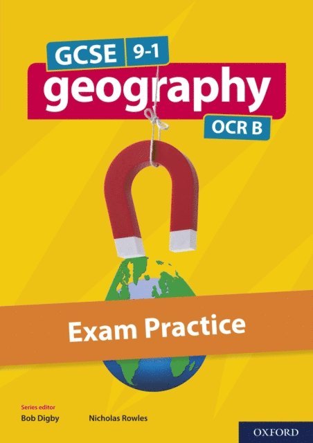 Nick Rowles - GCSE 9-1 Geography OCR B: GCSE: GCSE 9-1 Geography OCR B Exam Practice eBook, E-bok