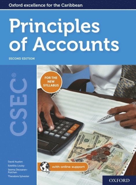 Neva Cameron-Edwards, Wilbert Nunes, Bachan Ramchan, Daniel Vernon, John Blaus, Theodora Sylvester, Seema Deosaran-Pulchan, Estellita Louisy, David Austen - Principles of Accounts CSEC(R), E-bok
