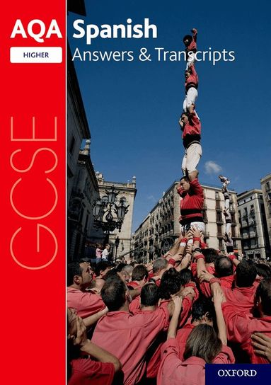 AQA GCSE Spanish: Key Stage Four: AQA GCSE Spanish Higher Answers & Transcripts, Häftad