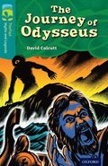 Oxford Reading Tree TreeTops Myths and Legends: Level 16: The Journey Of Odysseus