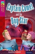 Oxford Reading Tree TreeTops Fiction: Level 10: Captain Comet and the Dog Star