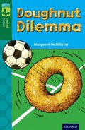 Oxford Reading Tree TreeTops Fiction: Level 12 More Pack C: Doughnut Dilemma