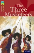 Oxford Reading Tree TreeTops Classics: Level 15: The Three Musketeers