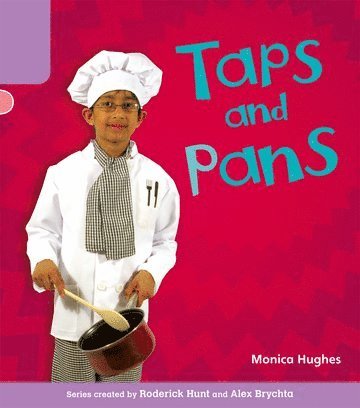 Oxford Reading Tree: Level 1+: Floppy's Phonics Non-Fiction: Taps and Pans av Monica Hughes