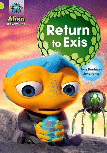 Project X: Alien Adventures: Lime: Return to Exis