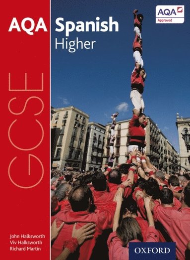 John Halksworth, Viv Halksworth, Richard Martin - AQA GCSE Spanish Higher Ebook, E-bok