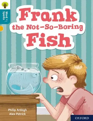Philip Ardagh - Oxford Reading Tree Word Sparks: Level 9: Frank the Not-So-Boring Fish, Häftad
