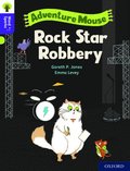 Oxford Reading Tree Word Sparks: Level 11: Rock Star Robbery