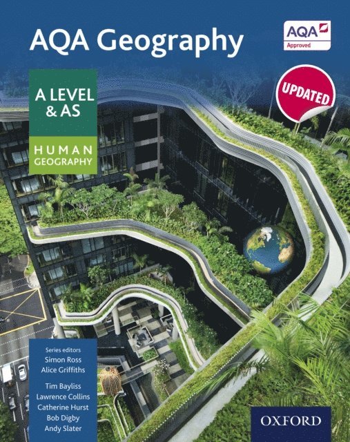 Lawrence Collins, Tim Bayliss - AQA Geography A Level: A Level: AQA Geography A Level & AS Human Geography Student Book, E-bok