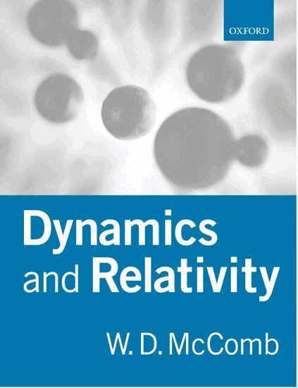 William David McComb - Dynamics and Relativity, Häftad. Tillgänglighet: Lägg i varukorg