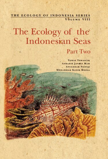 Tomas Tomascik, Anmarie Janice Mah, Anugerah Nontji, Mohammad Kasim Moosa - The Ecology of the Indonesian Seas, Inbunden