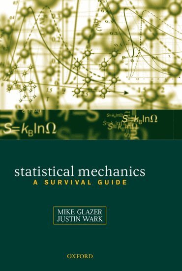 A.M. Glazer, J.S. Wark - Statistical Mechanics, Inbunden