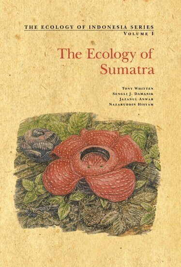 Tony Whitten, Sengli J. Damanik, Jazanul Anwar, Nazaruddin Hisyam - Ecology of Sumatra, Inbunden