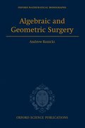 Algebraic and Geometric Surgery