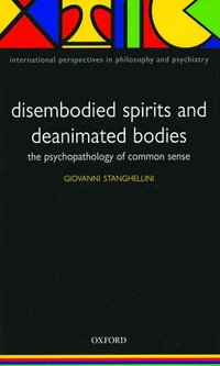 Disembodied Spirits and Deanimated Bodies