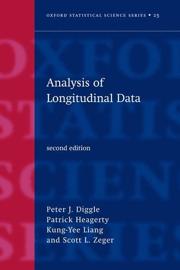 Analysis of Longitudinal Data av Peter Diggle, Patrick Heagerty, Kung-Yee Liang, Scott Zeger, Peter Diggle