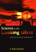 Science in the Looking Glass