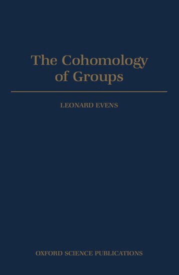 The Cohomology of Groups