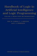 Handbook of Logic in Artificial Intelligence and Logic Programming: Volume 2: Deduction Methodologies