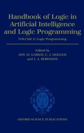 Handbook of Logic in Artificial Intelligence and Logic Programming: Volume 5: Logic Programming