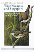 Field Guide To The Birds Of West Malaysia And singapore