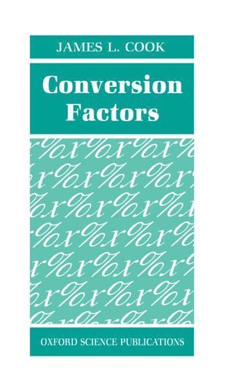 James L. Cook - Conversion Factors, Inbunden