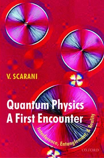 Valerio Scarani - Quantum Physics: A First Encounter, Inbunden. Tillgänglighet: Lägg i varukorg
