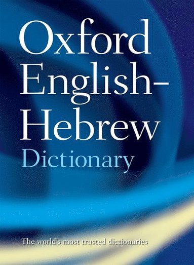 The Oxford English-Hebrew Dictionary av N S Doniach, A Kahane