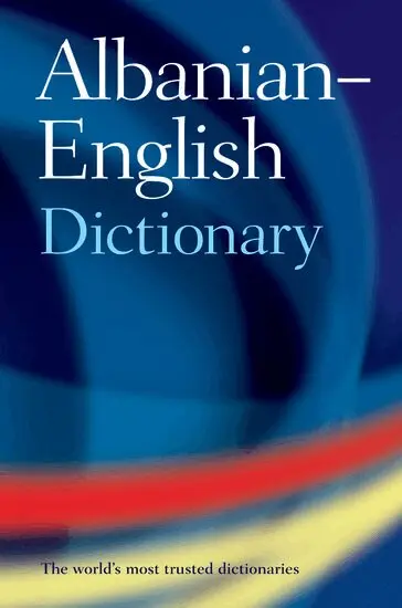 Oxford Albanian-English Dictionary by Leonard Newmark