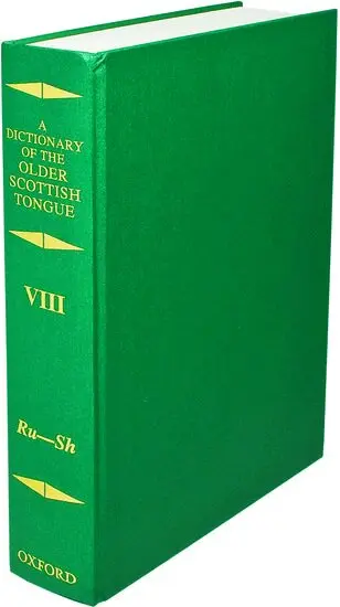 A. J. Aitken, Margaret G. Dareau, K. Lorna Pike, James A. C. Stevenson, Harry D. Watson - Dictionary of the Older Scottish Tongue from the Twelfth Century to the End of the Seventeenth: Volume 8, Ru-Sh, Inbunden