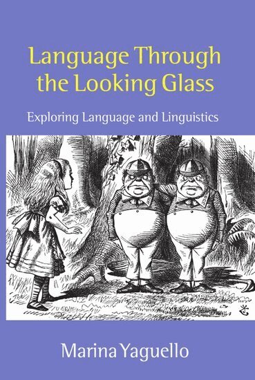 Marina Yaguello - Language through the Looking Glass, Inbunden