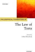 Philosophical Foundations of the Law of Torts