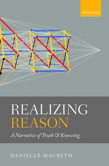 Danielle Macbeth - Realizing Reason, Inbunden. Tillgänglighet: Lägg i varukorg