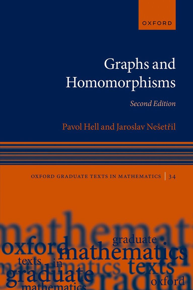 Pavol Hell, Jaroslav Nešet^D%ril - Graphs and Homomorphisms, Inbunden