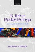 Building Better Beings