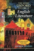 The Short Oxford History of English Literature