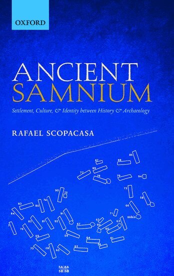 Rafael Scopacasa - Ancient Samnium, Inbunden