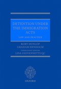 Detention under the Immigration Acts: Law and Practice