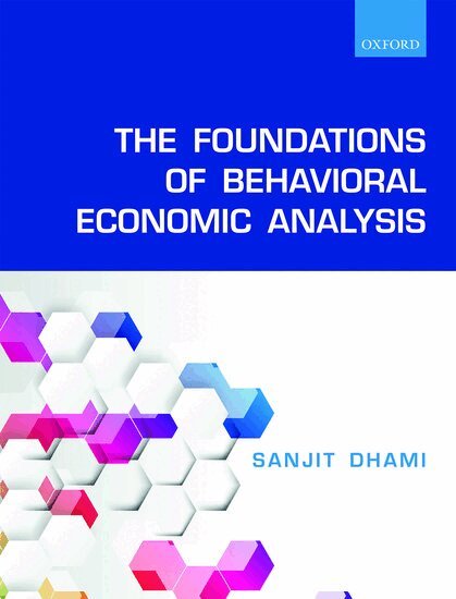 Sanjit Dhami - The Foundations of Behavioral Economic Analysis, Häftad. Tillgänglighet: Lägg i varukorg
