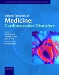 Oxford Textbook of Medicine: Cardiovascular Disorders