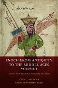 Enoch from Antiquity to the Middle Ages, Volume I