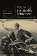Recreating Sustainable Retirement