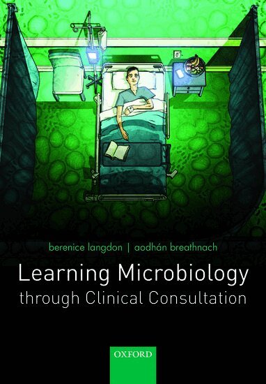 Berenice Langdon, Aodhán Breathnach - Learning Microbiology through Clinical Consultation, Häftad