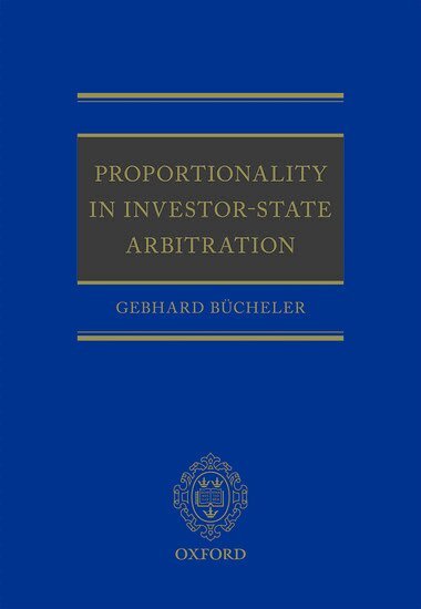 Gebhard Bücheler - Proportionality in Investor-State Arbitration, Inbunden. Tillgänglighet: Lägg i varukorg
