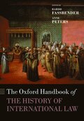 The Oxford Handbook of the History of International Law