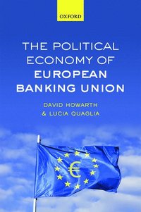 The Political Economy of European Banking Union