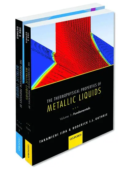 Takamichi Iida, Roderick I. L. Guthrie - The Thermophysical Properties of Metallic Liquids: THERMO PROP METALL LIQUID PCK. Tillgänglighet: Lägg i varukorg