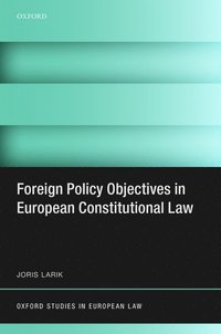 Foreign Policy Objectives in European Constitutional Law