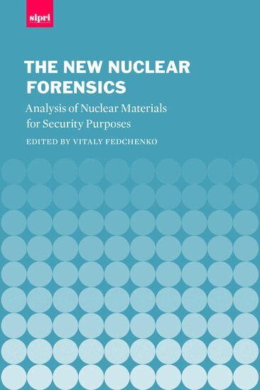 FEDCHENKO, Vitaly Fedchenko - The New Nuclear Forensics, Inbunden